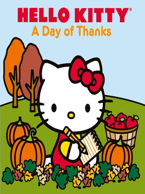 Title details for Hello Kitty A Day of Thanks by Sanrio Company, LTD. - Available